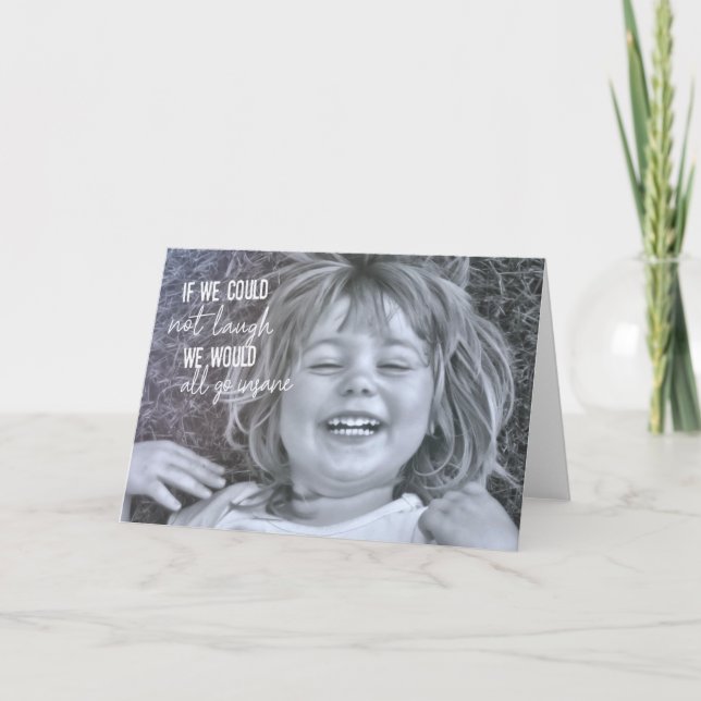 LAUGH Greeting Card (Front)