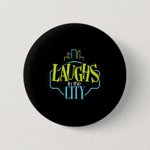 Laugh In The City 6 Cm Round Badge