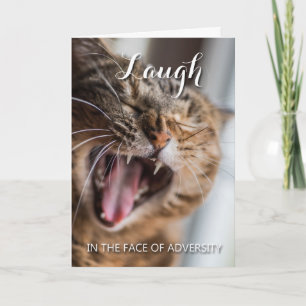 Laugh in the face of adversity, Isaiah 41:13 Card