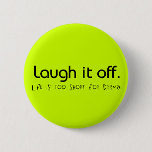 Laugh It Off Button