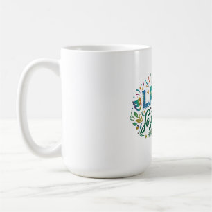 Laugh Joy Unleashed Coffee Mug