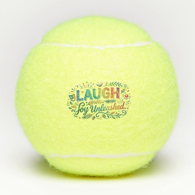 Laugh Joy Unleashed Tennis Balls (Front)