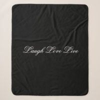 Laugh Love Live Black And White Blanket