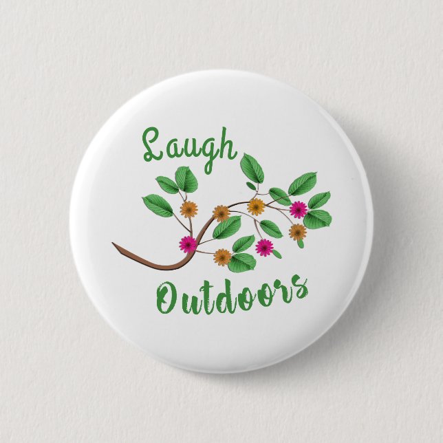 Laugh Outdoors 6 Cm Round Badge (Front)
