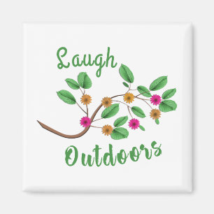 Laugh Outdoors Magnet