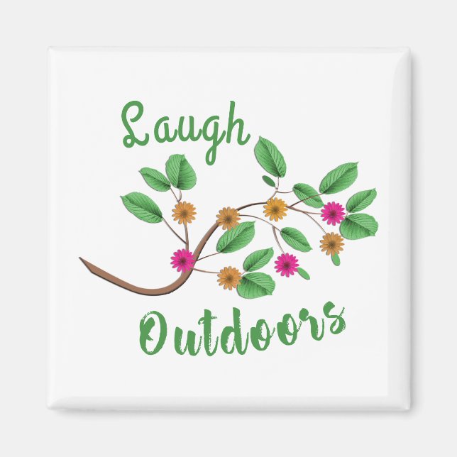 Laugh Outdoors Magnet (Front)