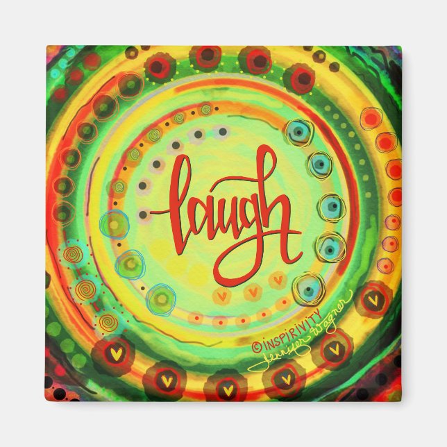 Laugh Pretty Colourful Abstract Modern Inspirivity Magnet (Front)