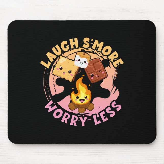 Laugh S'more Worry Less Weekend Clamping Children  Mouse Mat (Front)