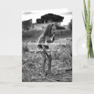 LAUGH TIL WE PEED BIRTHDAY CARD