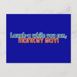 Laugh While You Can Monkey Boy Design Postcard