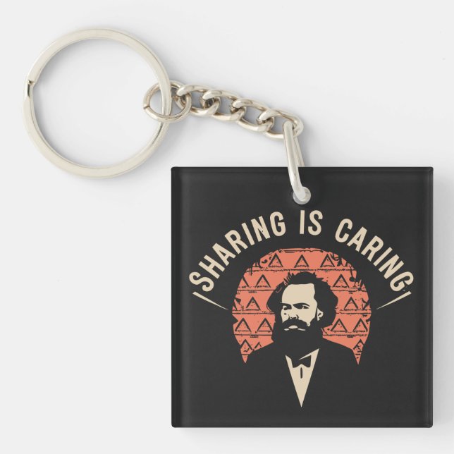Laugh with Karl Marx Memes - Sharing Is Caring Key Ring (Front)