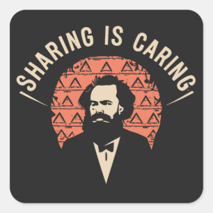 Laugh with Karl Marx Memes - Sharing Is Caring Square Sticker