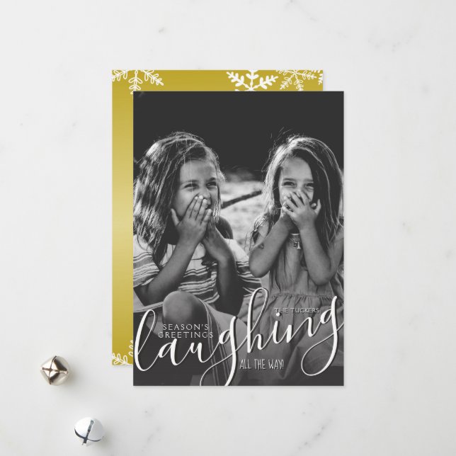 Laughing All the Way Gold Seasons Greetings Photo Holiday Card (Front/Back In Situ)
