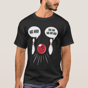 Laughing Bowling Pins T-Shirt