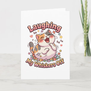 Laughing Cat Whiskers Off Card