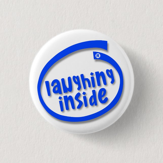 Laughing Inside 3 Cm Round Badge (Front)
