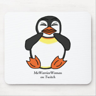 Laughing Penguin, MeWarriorWoman on Twitch Mouse Mat