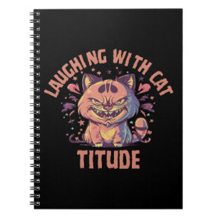Laughing with Cat-titude Notebook