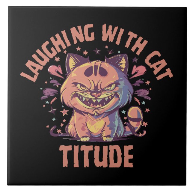 Laughing with Cat-titude Tile (Front)