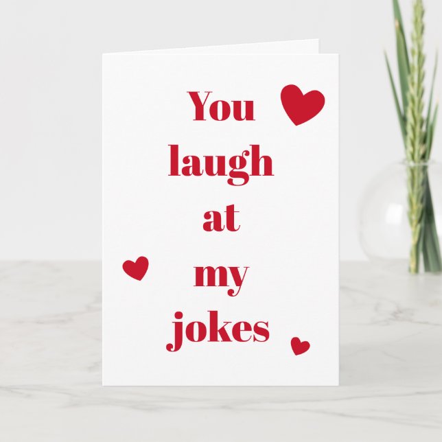 Laughs At Jokes White Red Valentine’s Day Holiday Card (Front)