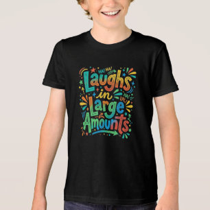 Laughs in Large Amounts – Funny Humour Graphic T-S Tri-Blend Shirt