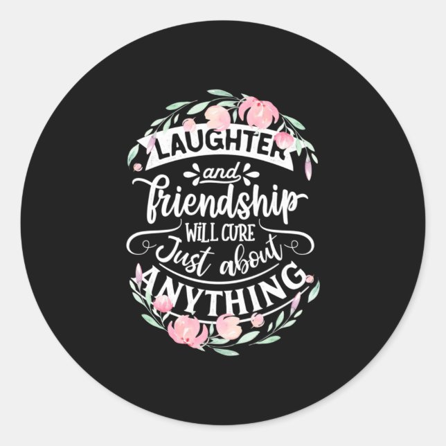 Laughter And Friendship Classic Round Sticker (Front)