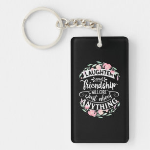 Laughter And Friendship Key Ring