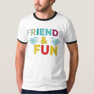 Laughter Guaranteed - "Friends & Fun" Multicolor T-Shirt