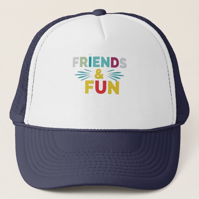 Laughter Guaranteed - "Friends & Fun" Multicolor Trucker Hat (Front)