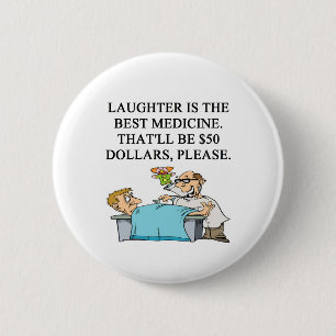 laughter is the best medicine 6 cm round badge