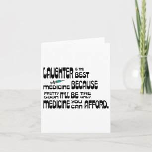 Laughter Is The Best Medicine Black And White. Gra Card