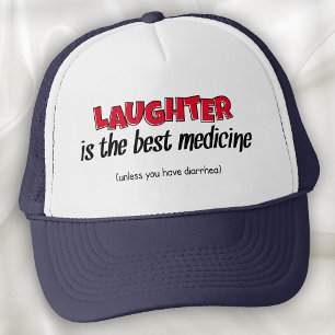 Laughter Is The Best Medicine Funny Quote Trucker Hat