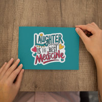 Laughter Is The Best Medicine Personalised Card