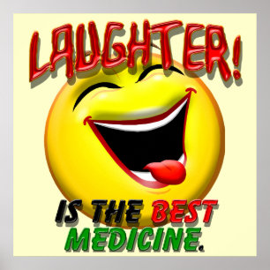 Laughter is the Best Medicine Poster