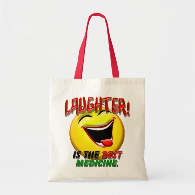 Laughter is the Best Medicine Tote Bag (Front)