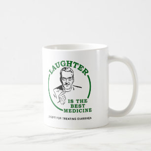 Laughter the Diarrhoea Medicine Funny Mug