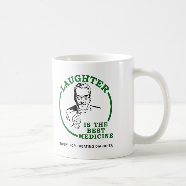 Laughter the Diarrhoea Medicine Funny Mug (Right)