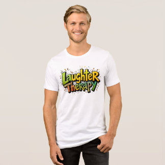Laughter Therapy – Healing Through Joy T-Shirt Tri-Blend Shirt