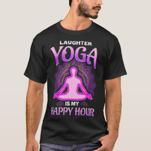 Laughter Yoga is my Happy Hour Premium T-Shirt