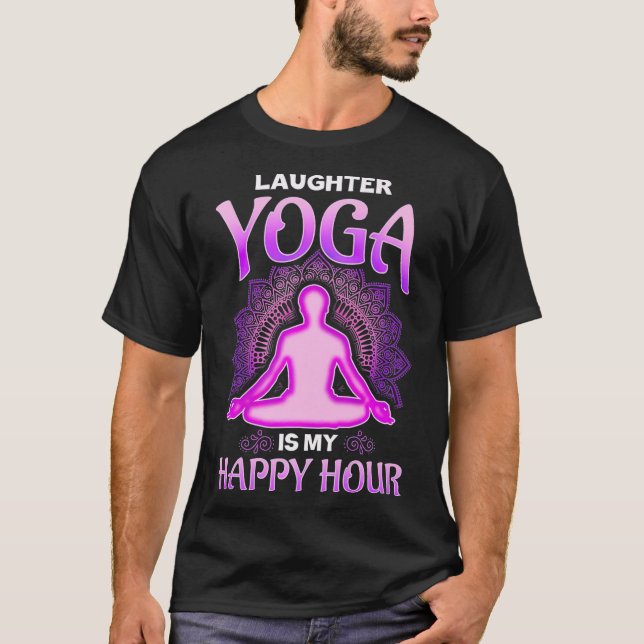 Laughter Yoga is my Happy Hour Premium T-Shirt (Front)