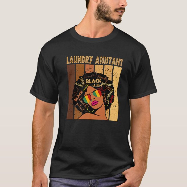 Laundry Assistant Afro African American Black Hist T-Shirt (Front)