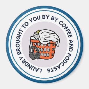 Laundry by Podcasts Round Magnet Blue 