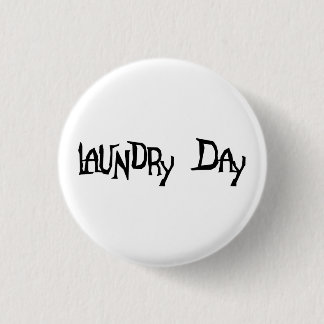 Laundry Day 3 Cm Round Badge
