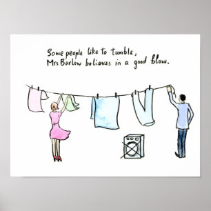 Laundry joke wife put out washing "good blow" poster