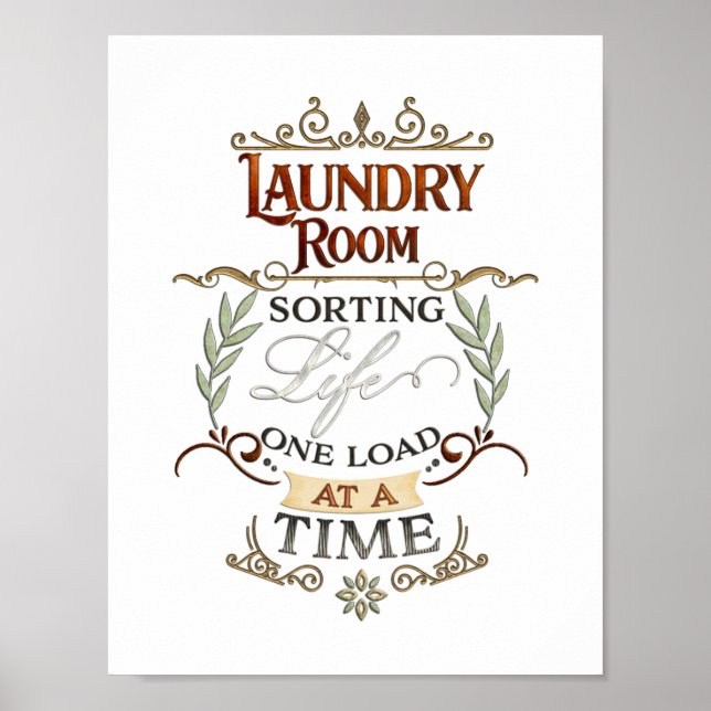 Laundry Room Sorting Life One Load at a Time Poster (Front)
