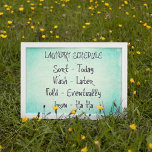 Laundry Schedule Print<br><div class="desc">Laundry Schedule Print / Sort-Today/ Wash-Later/Fold-Eventually/Iron-HaHa</div>