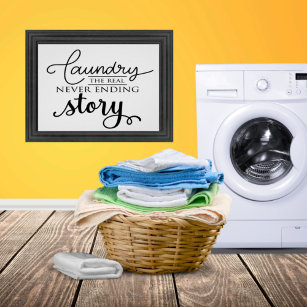 Laundry, The Real Never Ending Story - Laundry Art Poster