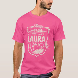 Laura First Name Shirt Laura Name Birthday