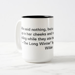 Laura Ingalls Wilder "The Long Winter" Quote Mug