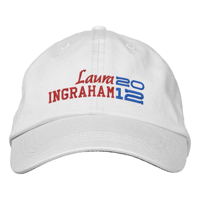 Laura Ingraham For President 2012 Embroidered Hat (Front)